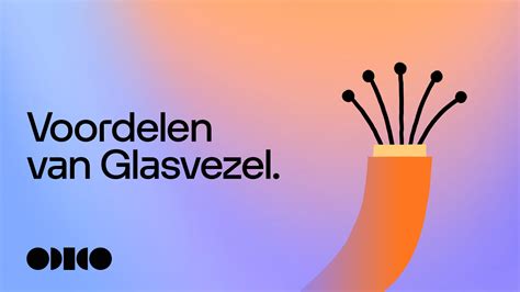 Infographic met de voordelen van glasvezel internet